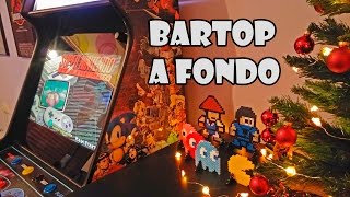 BARTOP A FONDO   Mueble Arcade  Recreativas  Retrovision [upl. by Dielu]