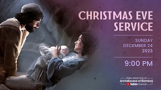 Archdiocese of Bombay  Christmas Eve Service 2023  December 24  Live [upl. by Kirkwood]