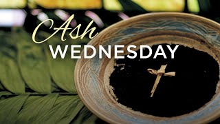 Ash Wednesday [upl. by Ennovoj]