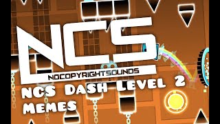 Geometry Dash NCS Dash  Memes [upl. by Alikee]