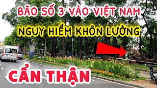 NGUY HIỂM Sài Gòn Chuẩn Bị Đón CƠN BÃO SỐ 3 YAGI Mọi Người Đang Cảnh Giác CAO ĐỘ Vì Sức Mạnh Của BÃO [upl. by Delwyn]