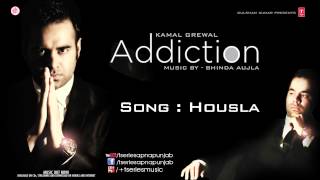 KAMAL GREWAL Latest Song HOUSLA I ADDICTION  NEW PUNJABI SONG [upl. by Cirdnek]