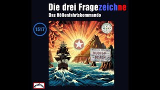 Die drei Fragezeichne 1517 📼 Das Höllenfahrtskommando 📼 Detektiv Hörspiel [upl. by Finnigan992]