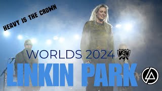 LINKIN PARK HEAVY IS THE CROWN LIVE  WORLDS 2024 [upl. by Mylor]