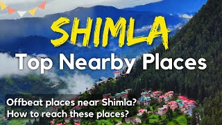 Places to Visit Near Shimla  Shimla Tour Plan  Shimla Tourist Places  Shimla Tour Guide [upl. by Yornoc263]