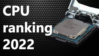 CPU ranking 2022 [upl. by Saudra]