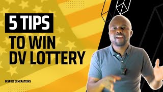 5 TIPS to WIN DV Lottery [upl. by Hteazile]