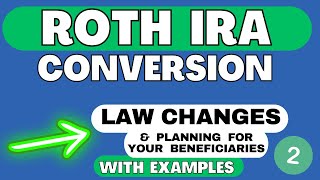 Roth IRA Conversion Part 2  2024 Tax Planning Strategies  Inherited IRAs [upl. by Hinkel]