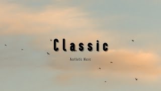 Background Music Aesthetic  Backsound No Copyright  Classic 🎶  Only Sa [upl. by Aramoix]