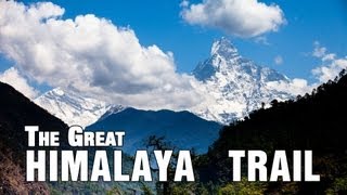 The Great Himalaya Trail [upl. by Sall]