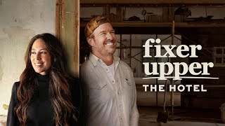 Fixer Upper The Hotel  Official Trailer  Magnolia Network [upl. by Issak]