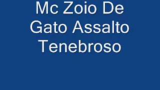 Mc Zoio De Gato Assalto Tenebroso Nova [upl. by Levesque]