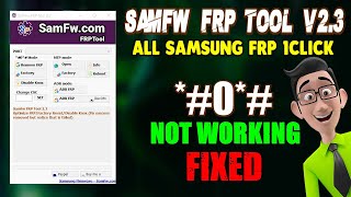 SamFw Frp Tool  Fix Some Phone 0 not Working  Auto Enable adb All Samsung in 1 click [upl. by Schnell]