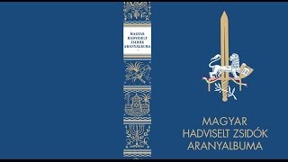 MAGYAR HADVISELT ZSIDÓK ARANYALBUMA [upl. by Nerol]