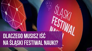 6 Śląski Festiwal Nauki Katowice 2022 [upl. by Ahsenev]