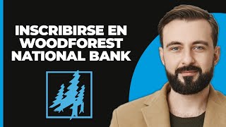 Cómo Inscribirse En Woodforest National Bank [upl. by Durno143]