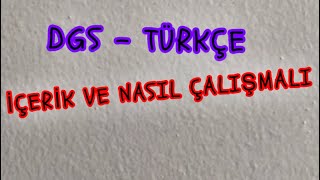 DGS  TÜRKÇE İÇERİK VE NASIL ÇALIŞMALI [upl. by Osner412]