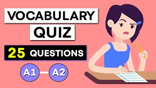 English Vocabulary Quiz  Beginner Level A1  A2  25 Questions [upl. by Squires456]