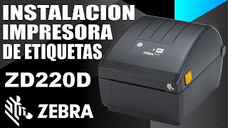 Como Instalar una Impresora de Etiquetas Zebra ZD220 Termica Directa ZD22042D01G00EZ [upl. by Pember]