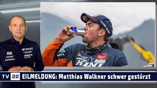 NEWSFLASH Matthias Walkner bangt nach Sturz um Karriere und Gesundheit  Schwerer Schlag für KTM [upl. by Gabbie939]