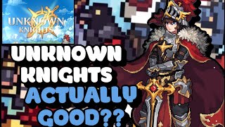 THE RESULTS ARE IN UNKNOWN KNIGHT IS ACTUALLY GOOD UNKNOWN KNIGHTS [upl. by Anauqal]