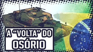 MBT Osório de quotvoltaquot a vida Exército Brasileiro recuperaBrasil [upl. by Dnomal]