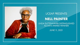 UCEAP Presents Nell Painter Linda Duttenhaver Distinguished Alumni Award Winner [upl. by Noirret]