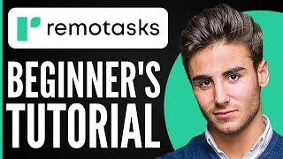 Remotasks Tutorial for Beginners  How to Use Remotasks in 2024 [upl. by Llerrej]