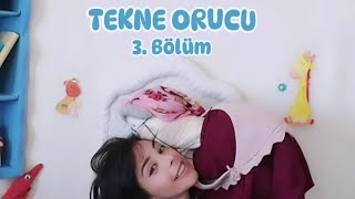 TEKNE ORUCU ❤️ 3 Bölüm [upl. by Haziza]