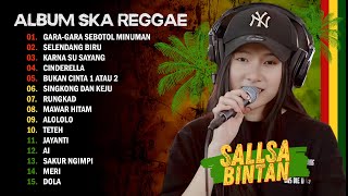 GARA GARA SEBOTOL MINUMAN CINDERELLA VERSI REGGAE  SALLSA BINTAN X 3 PEMUDA BERBAHAYA  FULL ALBUM [upl. by Dougie291]