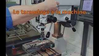 Le taraudage machine [upl. by Cykana]