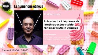 Les arts vivants face à lAnthropocène avec Alain Damasio [upl. by Tamara762]