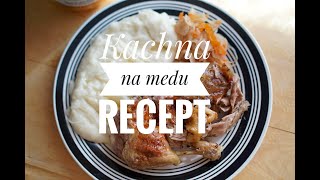 Kachna na medurecept [upl. by Eddy]