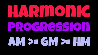 Harmonic Progression  HP  Sequence amp Series [upl. by Ramuk]