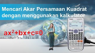 Tutorial Mencari Akar Persamaan Kuadrat dengan Kalkulator [upl. by Notyep891]