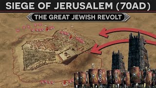 The Siege of Jerusalem 70 AD  The Great Jewish Revolt FULL DOCUMENTARY [upl. by Gnod115]