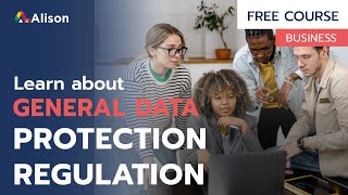 General Data Protection Regulation GDPR  Free Online Course with Certificate [upl. by Jochbed42]