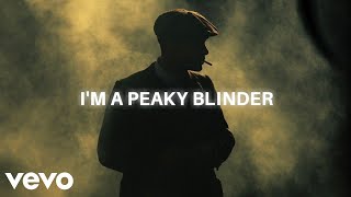 Otnicka  Peaky Blinder lyrics  i am not outsider im a peaky blinder [upl. by Fernando]