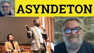 🔵Asyndeton Meaning  Polysyndeton Definition  Asyndeton Examples  Rhetoric Asyndeton Polysyndeton [upl. by Lonnard]