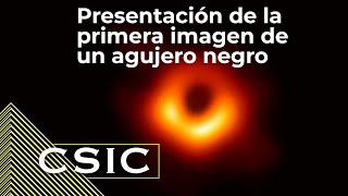 Histórica presentación de la primera imagen de un agujero negro en el CSIC [upl. by Crenshaw]