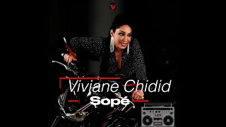 Viviane Chidid  SOPÉ [upl. by Ulane375]