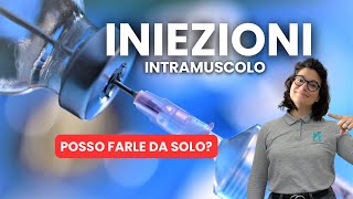 INIEZIONI INTRAMUSCOLO Posso imparare a farmele da solə [upl. by Gelya]