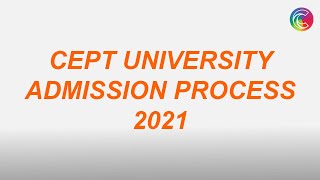 CEPT UNIVERSIT ADMISSION PROCESS 2021BARCH AND BPLANNING IN CEPT UNIVERSITYCOURSES INN CEPT [upl. by Nnylarak]