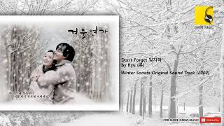 Dont Forget by Ryu Winter Sonata OST [upl. by Anaila]