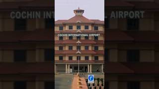 COCHIN International Airport  ytshorts video [upl. by Nodnelg35]