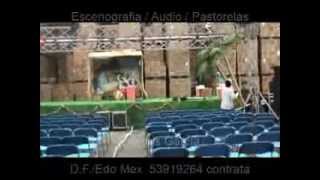 Pastorelas Montaje escenografía audio Pastorelas Navideñas Pastorelas Cómicas [upl. by Peterson]