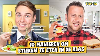 10 MANIEREN OM STIEKEM TE ETEN IN DE KLAS [upl. by Agle]