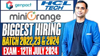 🔥HCL Genpact amp MiniOrange Hiring  Batch 20242022  Exam 12th July🔥 [upl. by Rambert]