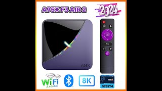 A95X F3 Air 2 Android Box 2024 New Model  RGB Lighting Android Box 2024  Watch Unlimited Channels [upl. by Jarrow]