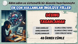 TÜM ÖZNE ZAMİRLERİYLE İNGİLİZCE FİİL PRATİĞİ  DESIGNTASARLAMAK [upl. by Inaffit994]